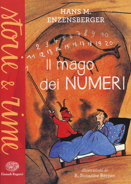 Il mago dei numeri. Un libro da leggere prima di addormentarsi, dedicato a chi ha paura della matematica
