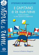 Il capitano e la sua nave. Diario di bordo di una quarta elementare