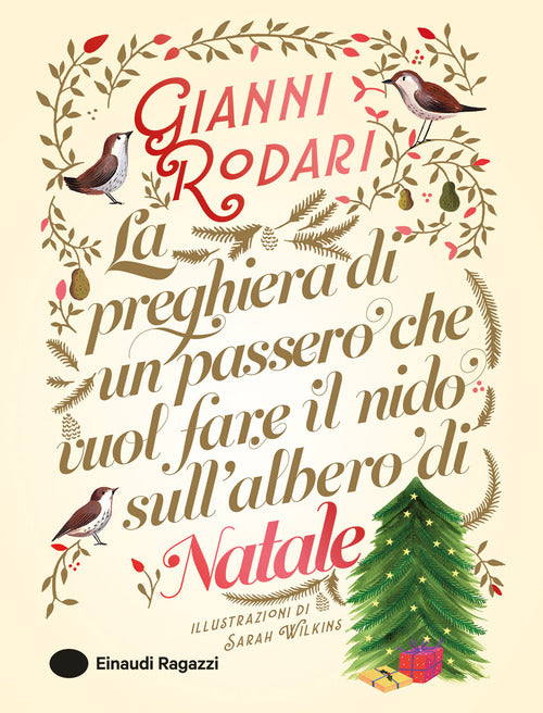La preghiera di un passero che vuol fare il nido sull'albero di Natale