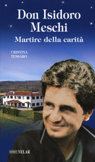 Don Isidoro Meschi. Martire della carit