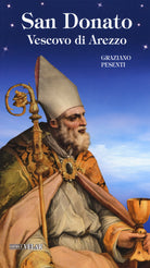 San Donato. Vescovo di Arezzo
