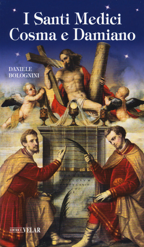 I santi medici Cosma e Damiano