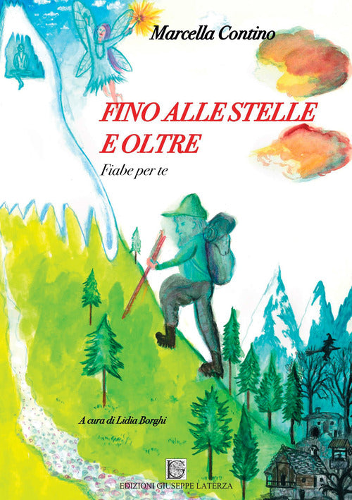 Fino alle stelle e oltre. Fiabe per te
