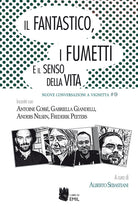 Il fantastico, i fumetti e il senso della vita