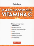 Le verità nascoste della vitamina C