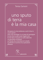 Uno sputo di terra è la mia casa