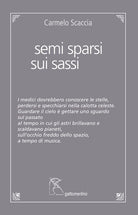 Semi sparsi sui sassi