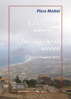 La lavagna luminosa-The overhead screen. Erice 3-9 agosto 2023
