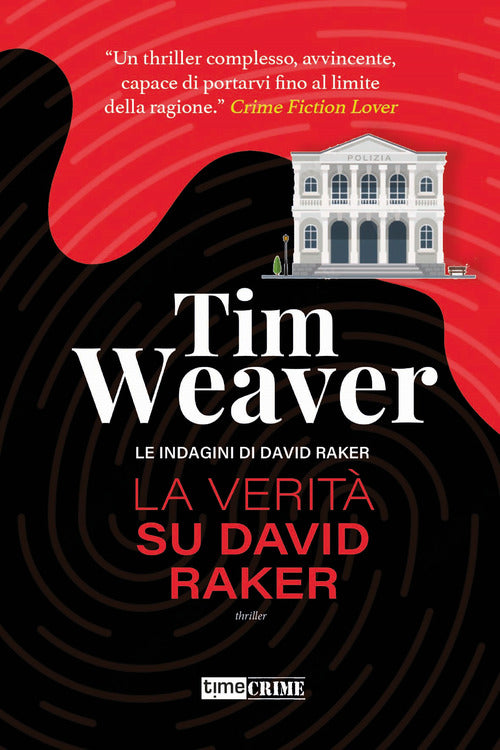 La verit su David Raker. Le indagini di David Raker. Vol. 9