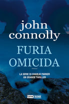 Furia omicida. La serie di Charlie Parker