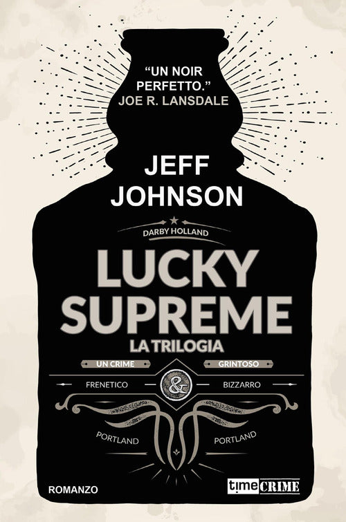 Lucky Supreme. La trilogia