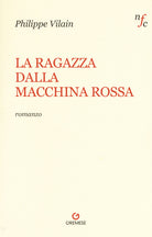 La ragazza dalla macchina rossa