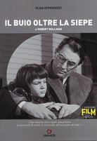 Il buio oltre la siepe di Robert Mulligan