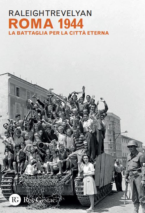 Roma 1944. La battaglia per la Citt eterna