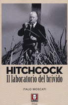 Hitchcock. Il laboratorio del brivido