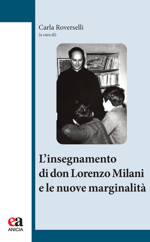 L'insegnamento di Don Milani e le nuove marginalit
