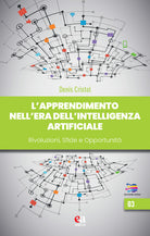 L'apprendimento nell'era dell'intelligenza artificiale. Rivoluzioni sfide opportunit