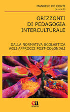 Orizzonti di pedagogia interculturale. Dalla normativa scolastica agli approcci post-coloniali