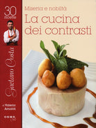 Miseria e nobilt. Gaetano Costa, la cucina dei contrasti