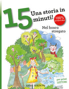 Nel bosco stregato. Una storia in 15 minuti!