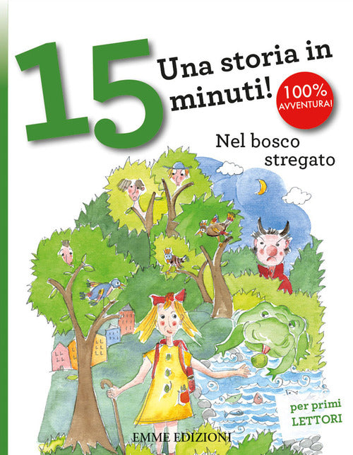 Nel bosco stregato. Una storia in 15 minuti!