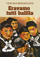 Eravamo tutti Balilla