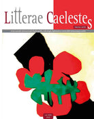 Litterae caelestes. Rivista annuale internazionale di paleografia, codicologia, diplomatica e storia delle testimonianze scritte. Vol. 13