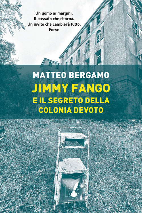 Jimmy Fango e il segreto della colonia Devoto