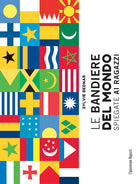 Le bandiere del mondo spiegate ai ragazzi