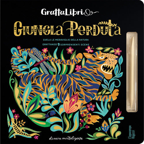 Giungla perduta. Grattalibri