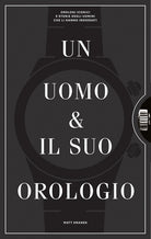 Un uomo e il suo orologio
