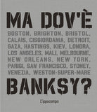 Ma dov' Banksy?