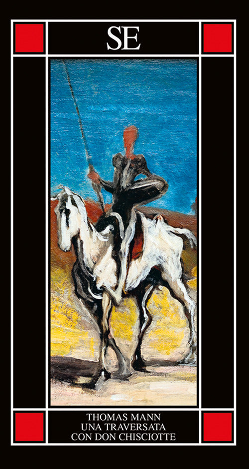 Una traversata con Don Chisciotte