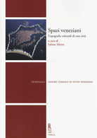 Spazi veneziani. Topografie culturali di una città
