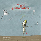 Voglio quell'aquilone!