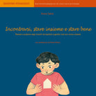 Incontrarsi, stare insieme e stare bene