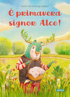 È primavera signor Alce