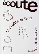 Maude Lonard-Contant. coute. La crute se fend-Listen. The crust is cracking-Hr hin. Die Kruste reisst