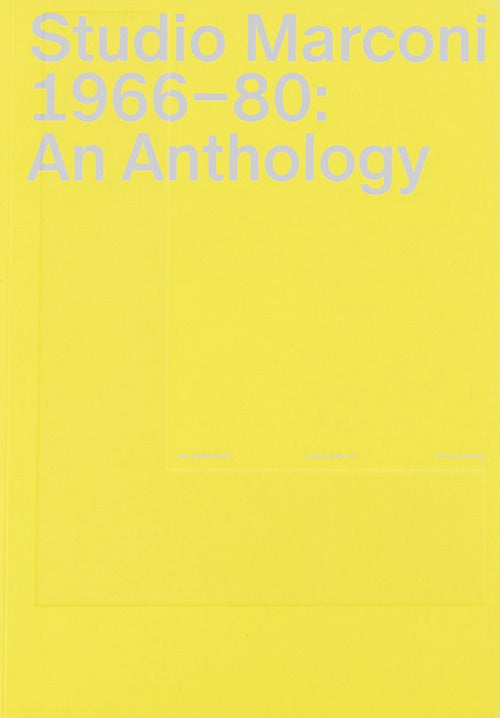 Studio Marconi 1966-80: an anthology