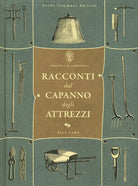 Racconti dal capanno degli attrezzi
