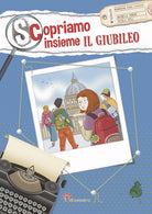 Scopriamo insieme il Giubileo