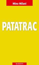 Patatrac. 1870: l'ammutinamento della Brigata «Modena»