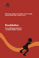 Rizodidattica. Teorie dellapprendimento e modelli didattici inclusivi