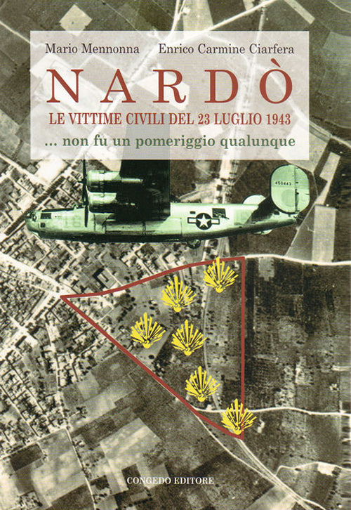 Nard le vittime civili del 23 luglio 1943... Non fu un pomeriggio qualunque