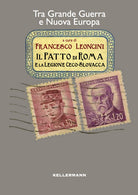 Il patto di Roma e la legione cecoslovacca. Tra grande guerra e nuova Europa