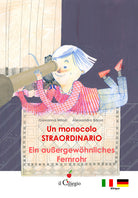 Un monocolo straordinario-Ein Aussergewhnliches Fernrohr