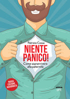 Niente panico! Come sopravvivere alla paternit