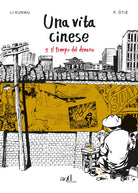 Una vita cinese. Vol. 3: Il tempo del denaro