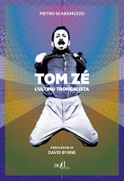 Tom Z. L'ultimo tropicalista
