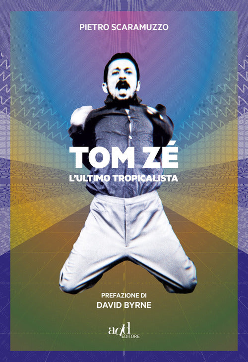 Tom Z. L'ultimo tropicalista